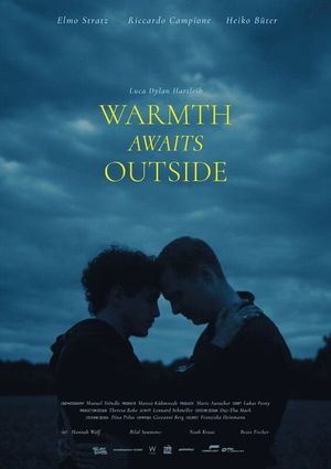 Warmth awaits outside's poster