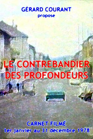Le Contrebandier des profondeurs's poster