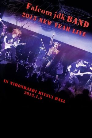 Falcom jdk BAND 2013 New Year Live in NIHONBASHI MITSUI HALL's poster
