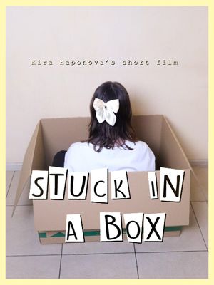Stuck in a Box's poster