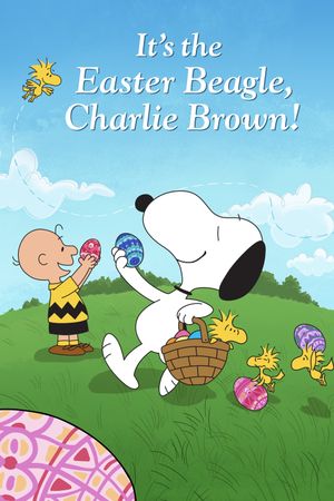 It's the Easter Beagle, Charlie Brown's poster image