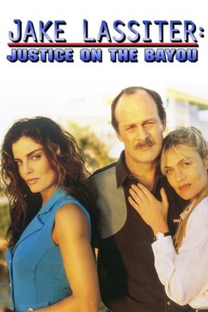 Jake Lassiter: Justice on the Bayou's poster