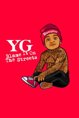 Blame It on the Streets's poster