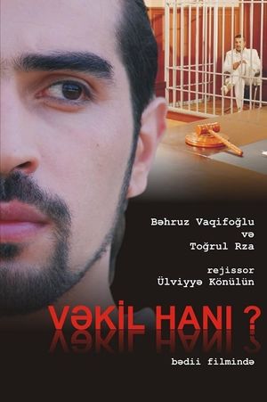 Vəkil hanı?'s poster