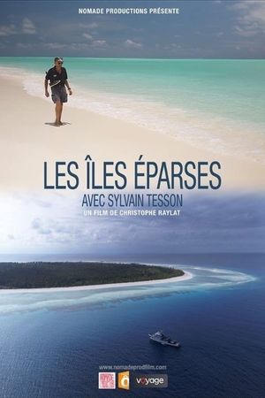 Les îles Eparses avec Sylvain Tesson's poster