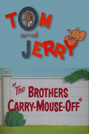 The Brothers Carry-Mouse-Off's poster