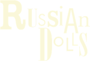 Russian Dolls's poster