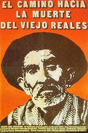 Viejo Reales' Long Way Journey to Death's poster