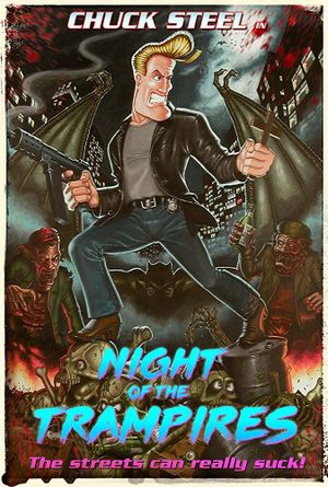 Chuck Steel: Night of the Trampires's poster