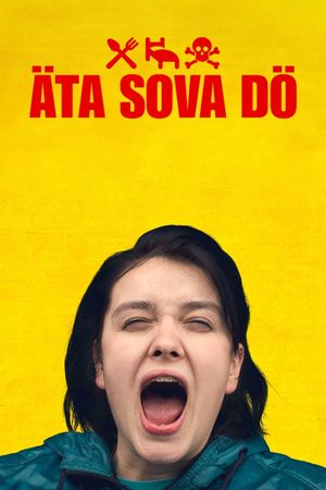 Eat Sleep Die's poster