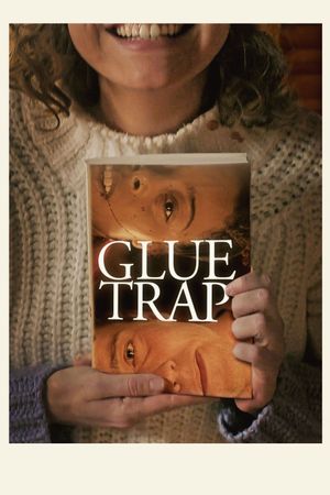 Glue Trap's poster