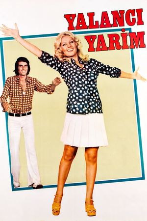 Yalanci Yarim's poster