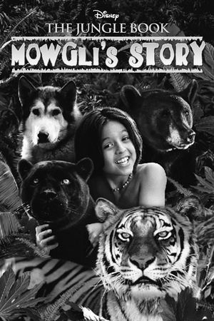 The Jungle Book: Mowgli's Story's poster