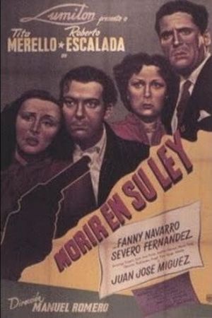 Morir en su ley's poster