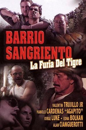 Barrio Sangriento: La Furia Del Tigre's poster