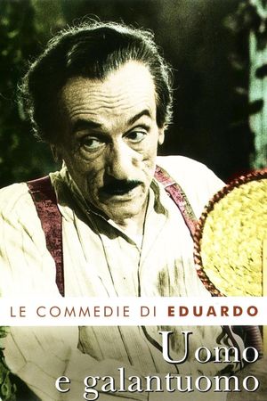 Uomo e galantuomo's poster