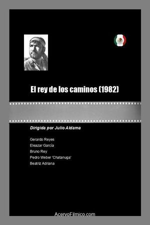 El rey de los caminos's poster