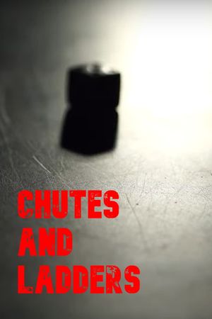 Chutes and Ladders's poster