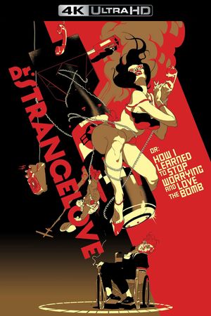 Dr. Strangelove or: How I Learned to Stop Worrying and Love the Bomb's poster
