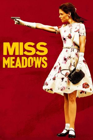 Miss Meadows's poster