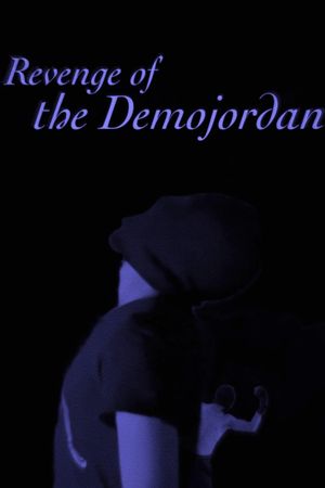 Revenge of the Demojordan's poster