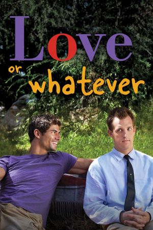 Love or Whatever's poster