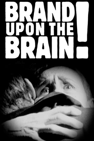 Brand Upon the Brain!'s poster