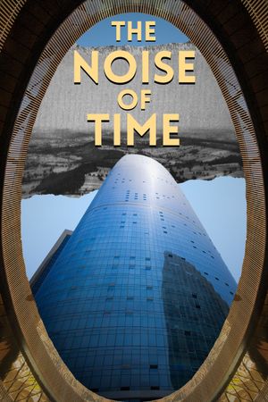 The Noise of Time's poster