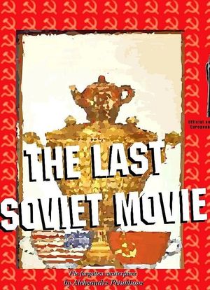 The Last Soviet Movie's poster