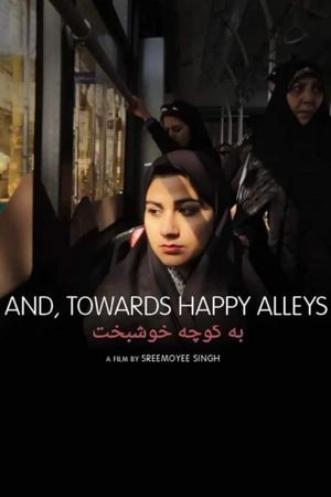 And, Towards Happy Alleys's poster