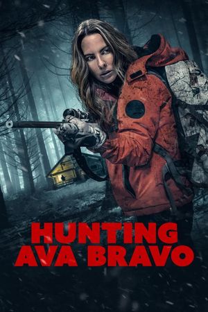 Hunting Ava Bravo's poster