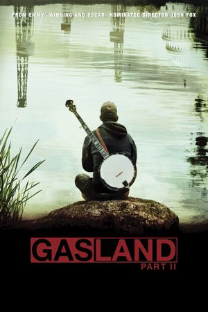 Gasland Part II's poster