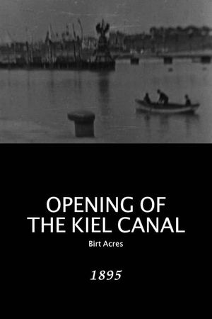 Opening of the Kiel Canal's poster