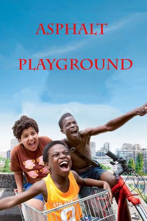 Asphalt Playground's poster