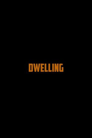 Dwelling's poster image