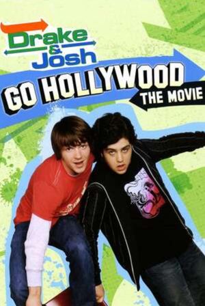 Drake & Josh Go Hollywood's poster