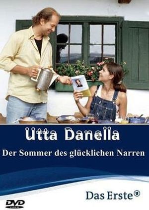 Utta Danella - Der Sommer des glücklichen Narren's poster