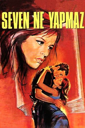 Seven Ne Yapmaz's poster