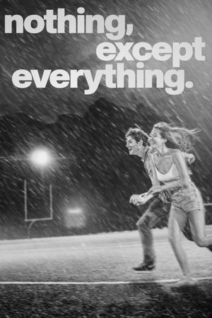 nothing, except everything.'s poster
