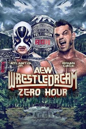AEW WrestleDream: Zero Hour's poster