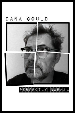 Dana Gould: Perfectly Normal's poster