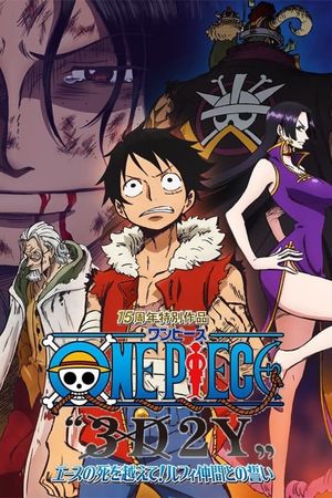 One Piece "3D2Y": Overcome Ace's Death! Luffy's Vow to his Friends's poster