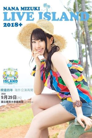 NANA MIZUKI LIVE ISLAND+ at Shanghai Himalaya Taikan Butai 2018's poster