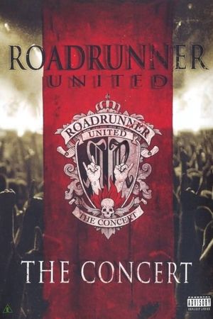 Roadrunner United: The Concert's poster