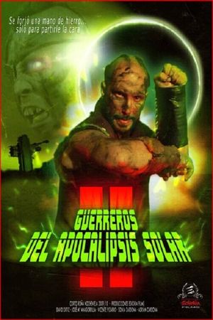 Guerreros del Apocalipsis Solar 2's poster