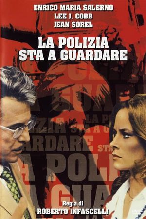 La polizia sta a guardare's poster