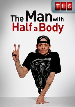 The Man with Half a Body's poster
