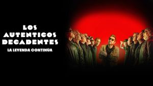 Los Auténticos Decadentes | La Leyenda Continúa's poster