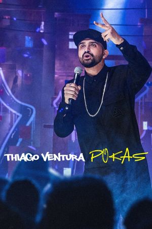 Thiago Ventura: POKAS's poster