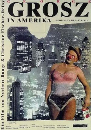 Schön ist's im Labyrinth - George Grosz in Amerika's poster